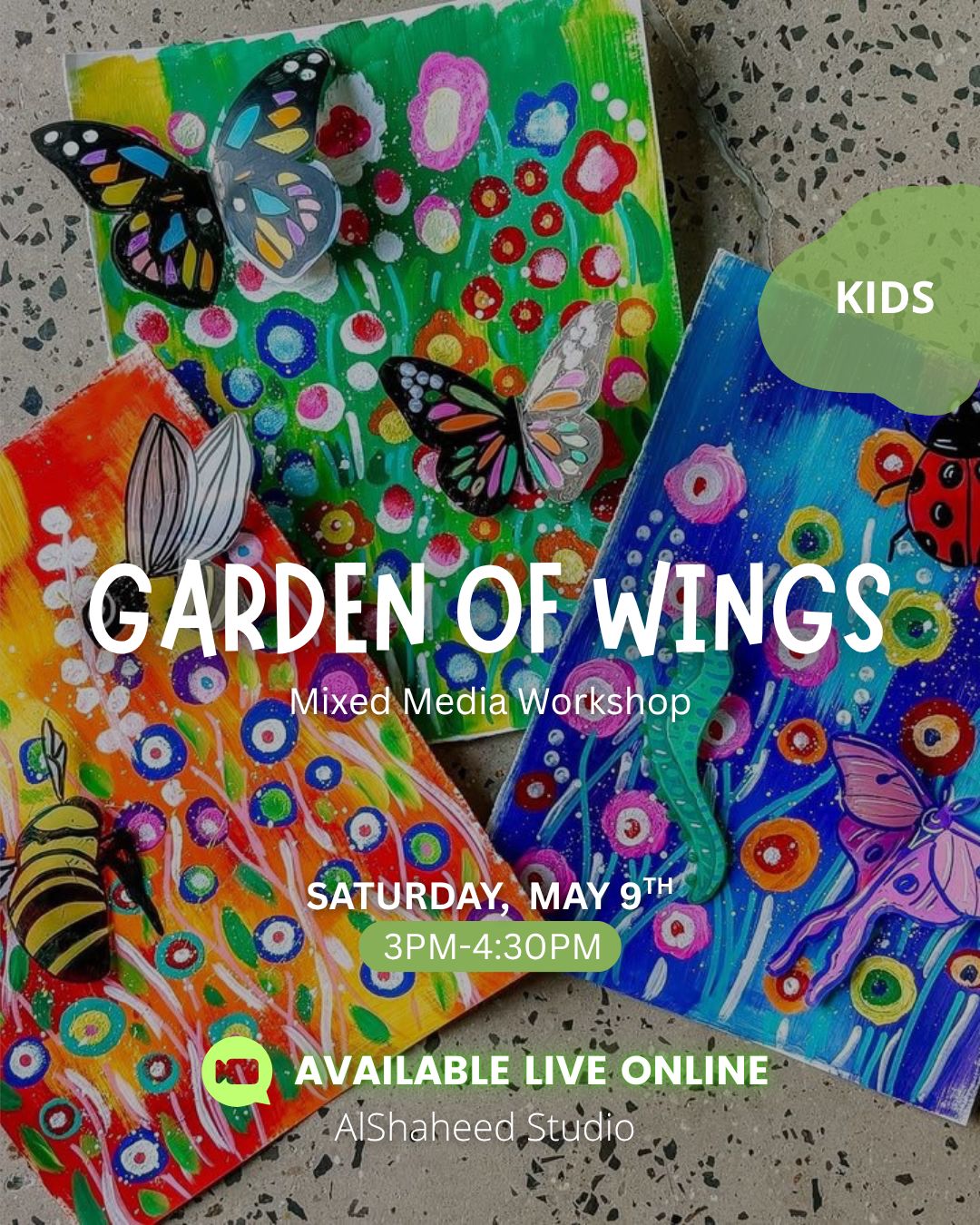 Saturday Kids Club - May 9th - From 3:00PM - 4:30PM - Garden of Wings