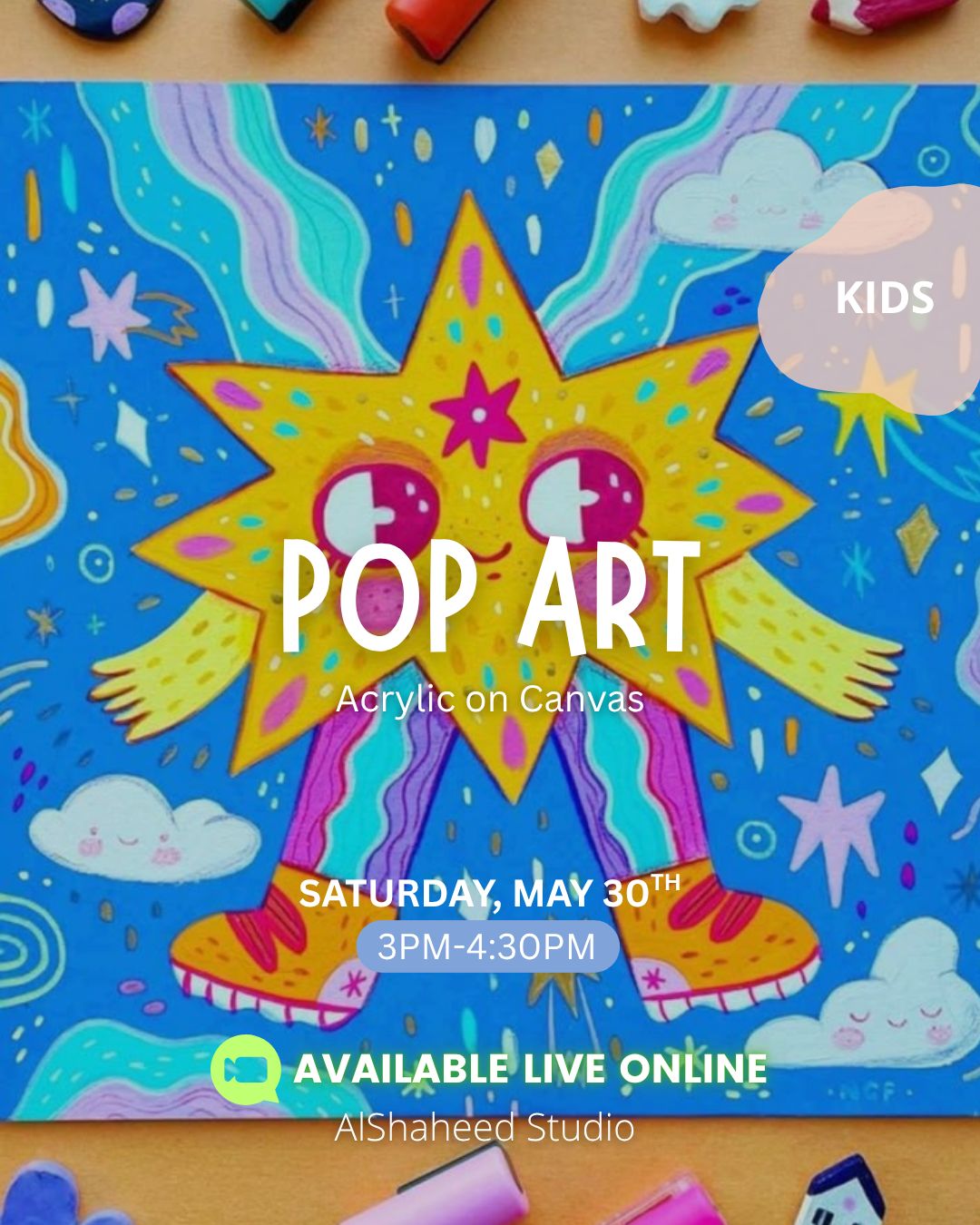 Saturday Kids Club - May 30th - From 3:00PM - 4:30PM - Pop Art
