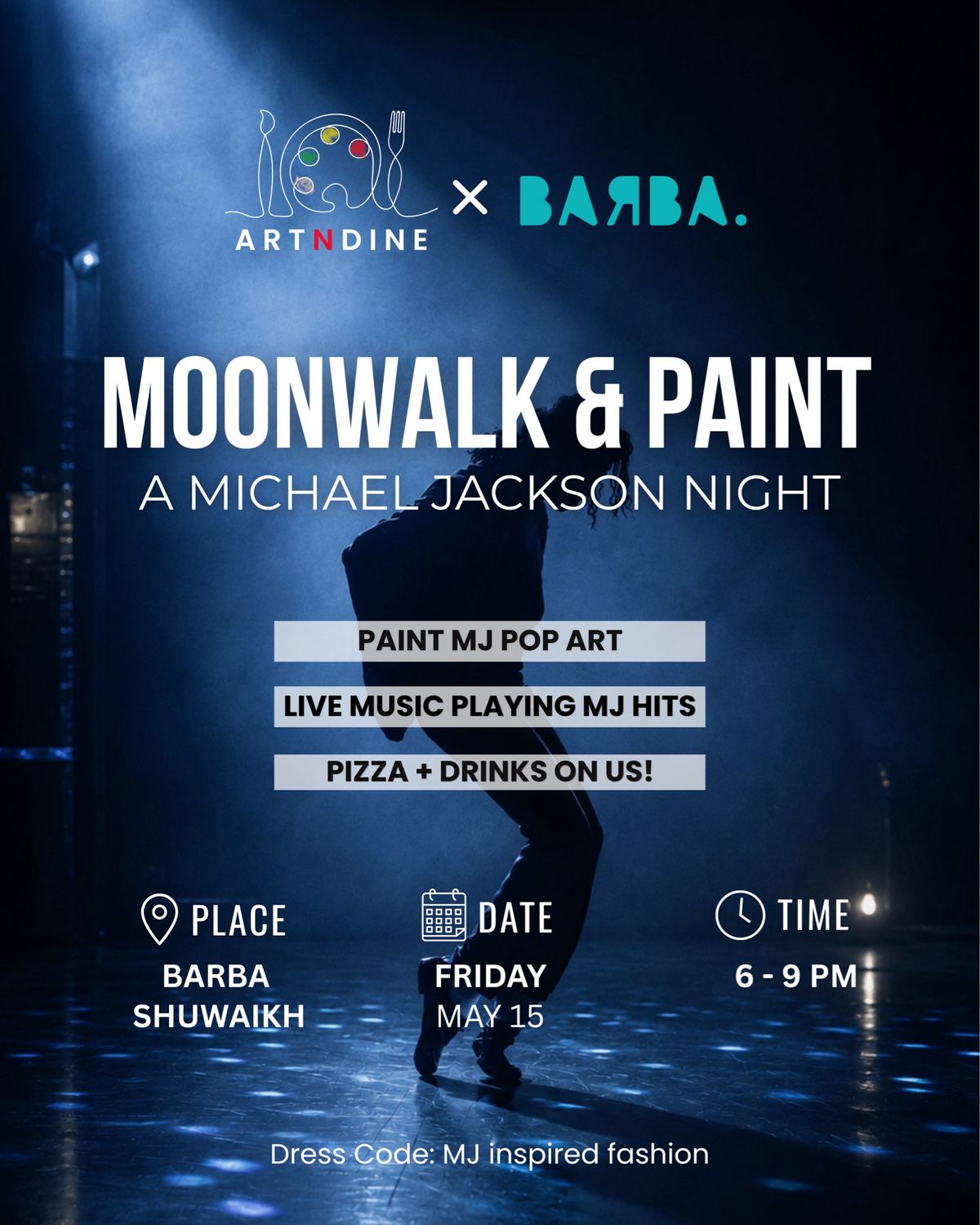 Friday May 15th - A Michael Jackson Night - Moonwalk &amp; Paint Event at BARBA Shuwaikh