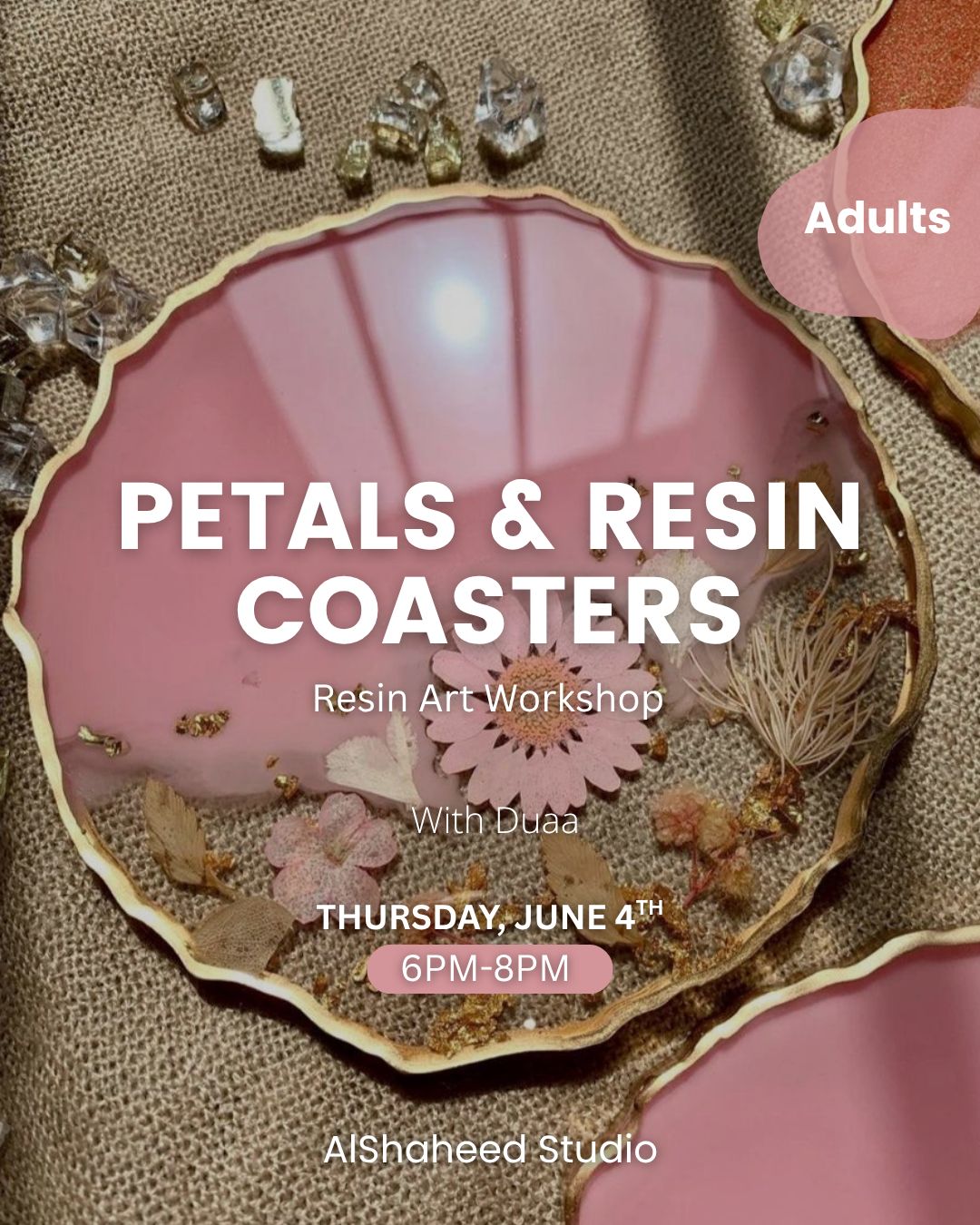 PETALS &amp; RESIN COASTERS - ARTISTIC NIGHT - THU. JUNE 4TH, 6:00PM-8:00PM