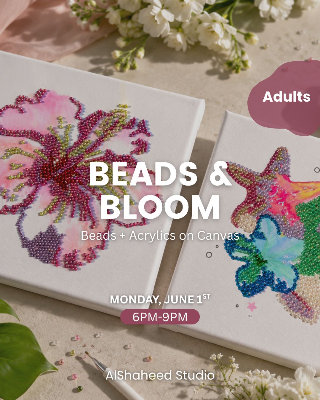 BEADS &amp; BLOOM - ARTISTIC NIGHT - MON. JUNE 1ST, 6:00pm-9:00pm