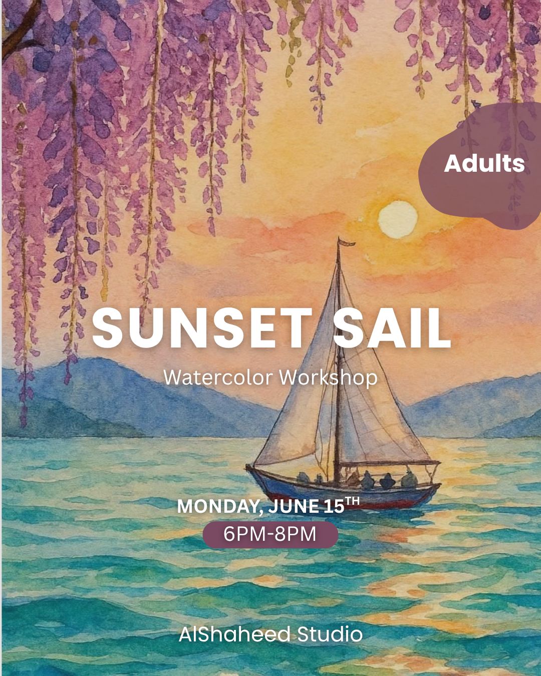 SUNSET SAIL - ARTISTIC NIGHT - MON. JUNE 15TH, 6:00pm - 8:00pm