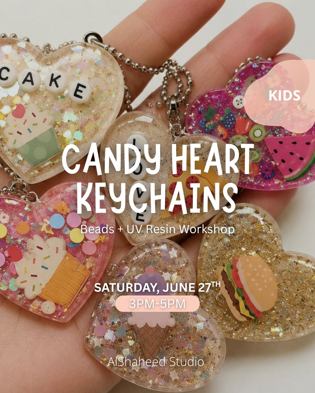 Saturday Kids Club - June 27th - From 3:00PM - 5:00PM - Candy Heart Keychains