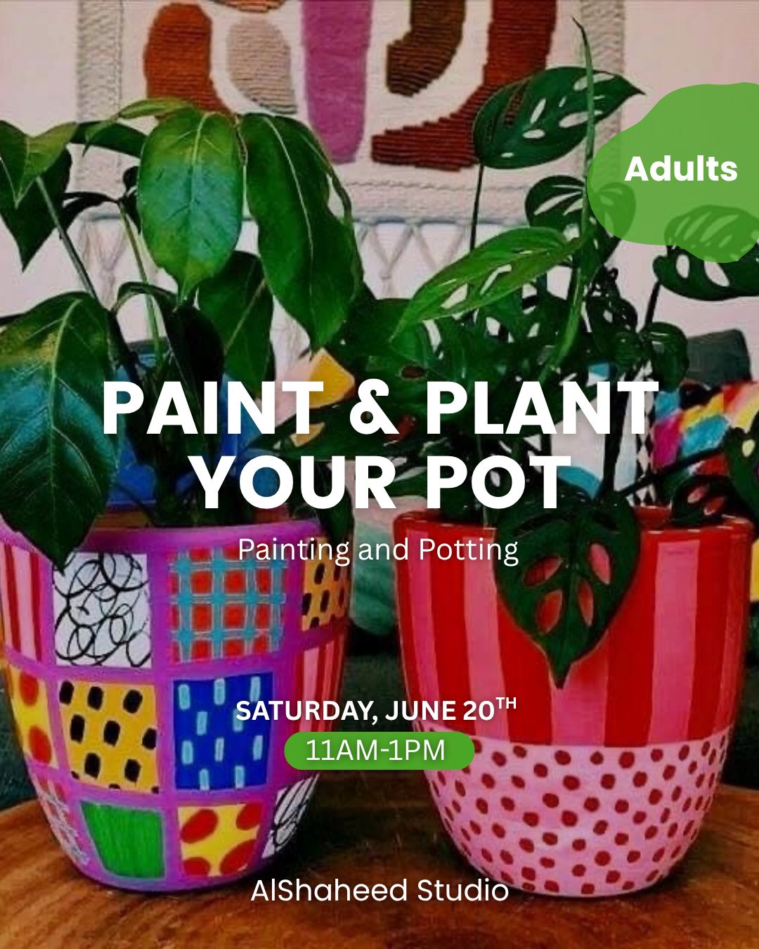 PAINT &amp; PLANT YOUR POT - ARTISTIC MORNING - SAT. JUNE 20TH, 11AM-1PM
