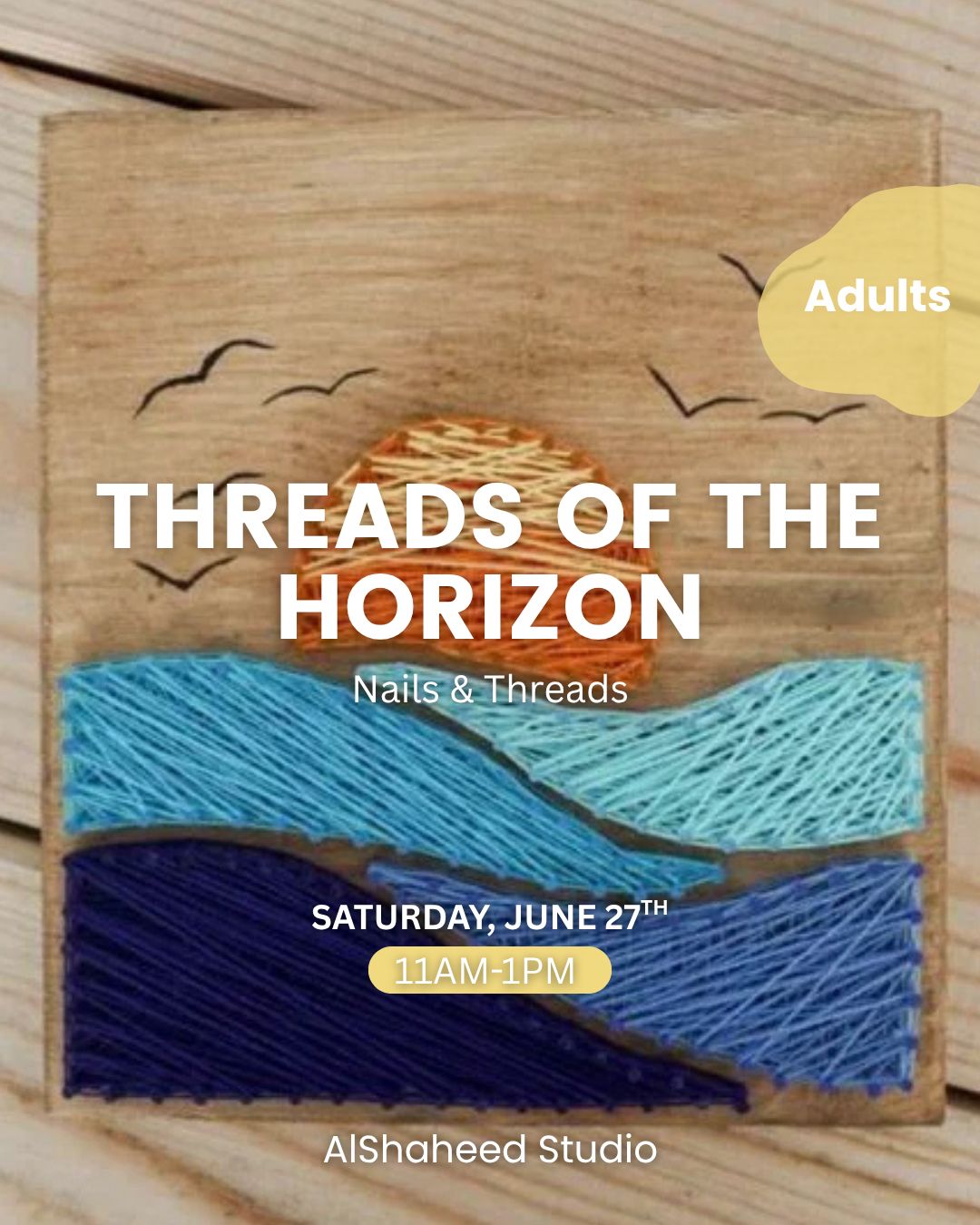 THREADS OF THE HORIZON - ARTISTIC MORNING - SAT. JUNE 27TH, 11AM-1PM