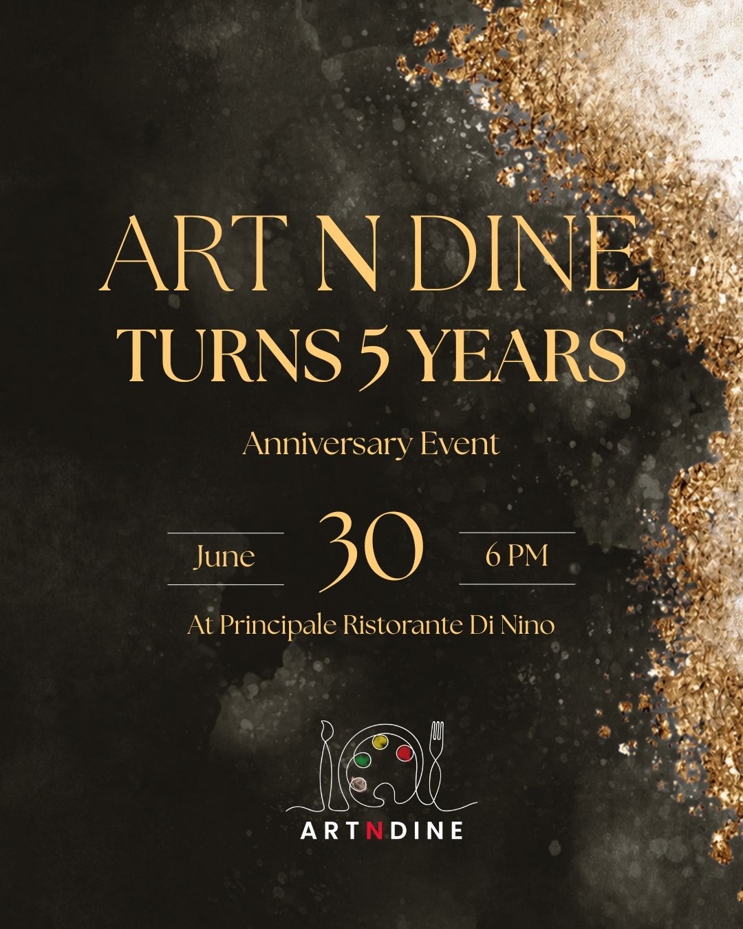 ARTNDINE TURNS 5 - ANNIVERSARY EVENT AT PRINCIPALE RISTORANTE DI NINO - TUESDAY JUNE 30TH - 6:00PM to 9:00PM