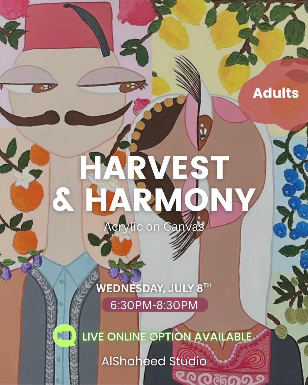 HARVEST &amp; HARMONY - ARTISTIC NIGHT - WED. JULY 8TH, 6:30PM-8:30PM