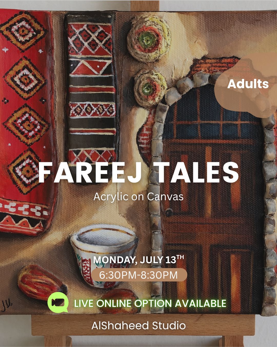 FAREEJ TALES - ARTISTIC NIGHT- MON. JULY 13TH, 6:30PM-8:30PM