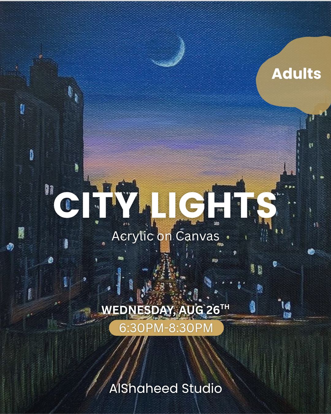 CITY LIGHTS - ARTISTIC NIGHT - WED. AUG 26TH 6:30PM-8:30PM