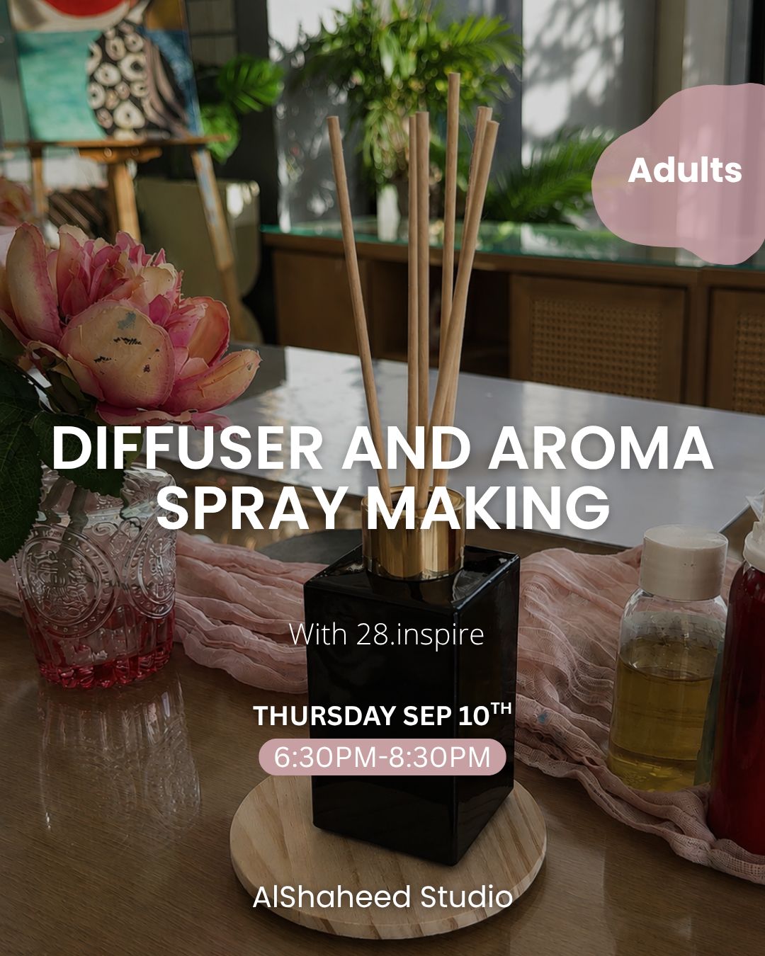 DIFFUSER AND AROMA SPRAY MAKING - ARTISTIC NIGHT - THU. SEP 10TH 6:30PM-8:30PM