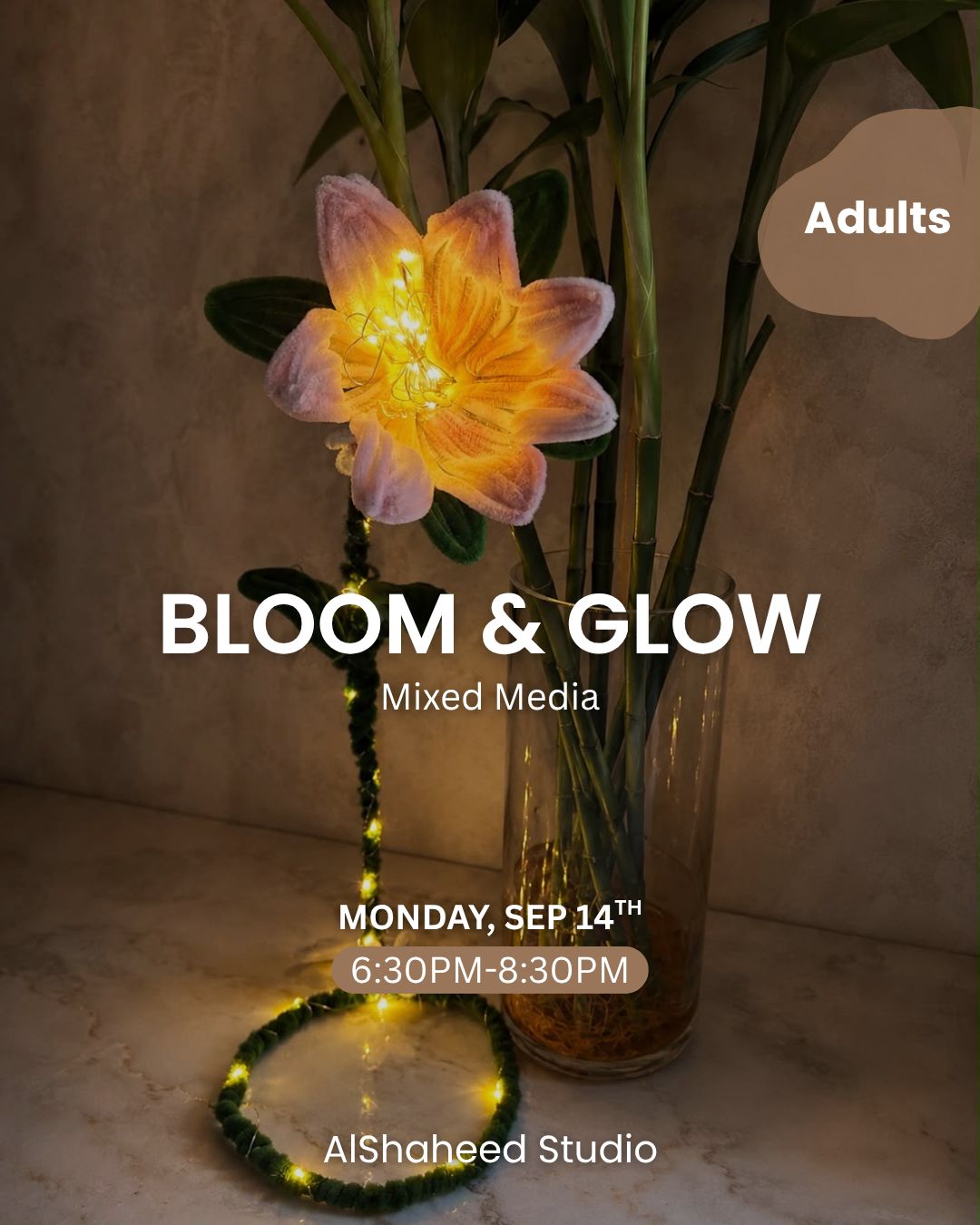 BLOOM &amp; GLOW - ARTISTIC NIGHT - MON. SEP 14TH 6:30PM-8:30PM