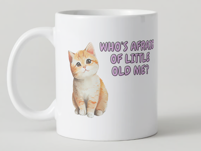 Who&#39;s Afraid of Little Old Me? - Inspired Mug The Tortured Poets Department 