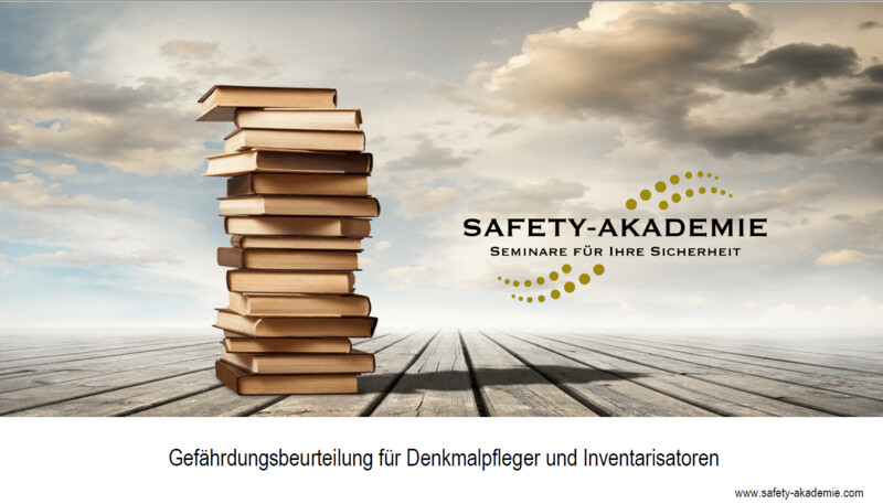 Gefährdungsbeurteilung Denkmalpfleger und Inventarisatoren