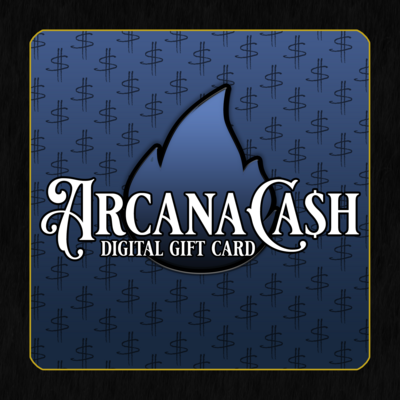 ArcanaCash $25-$200