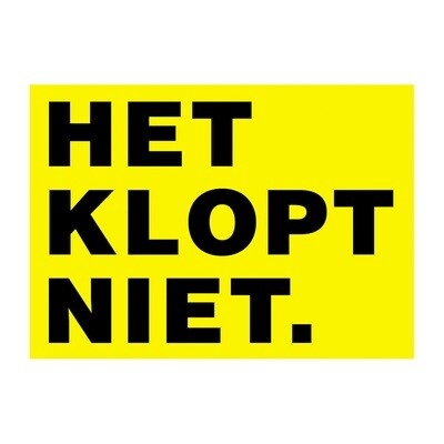 HET KLOPT NIET STICKER (15 stuks)