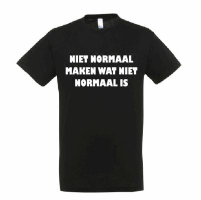 T-shirt  Niet normaal maken