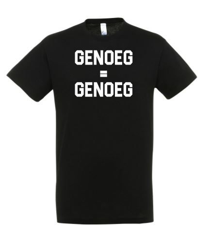 T-shirt  genoeg = genoeg