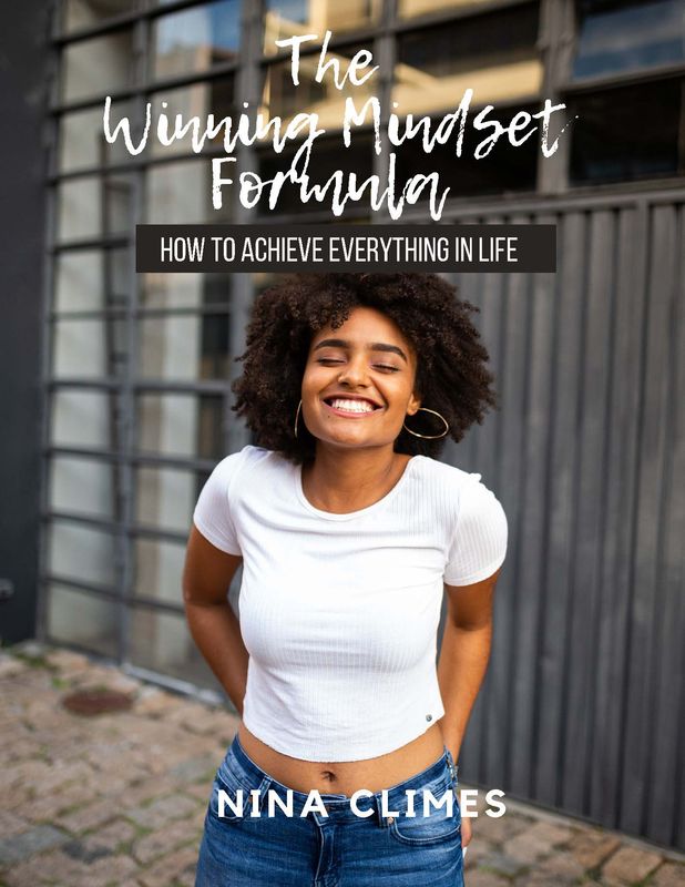 The Winning Mindset Formula: How to Achieve Everything In Life (E-Book) + BONUS