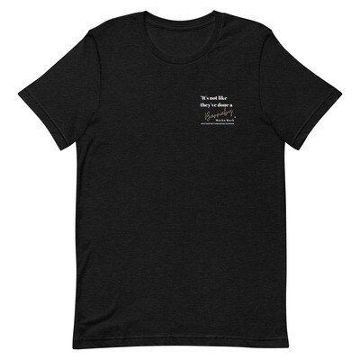 PREMIER Shirts &quot;It&#39;s not like they&#39;ve done a Barnaby&quot; Dark Tee