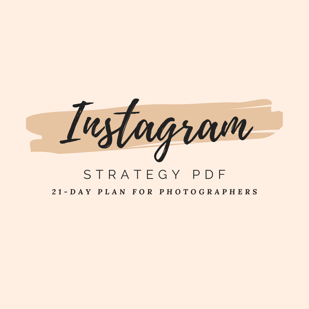 Instagram Strategy | 21-Day Strategy PDF for Photographers