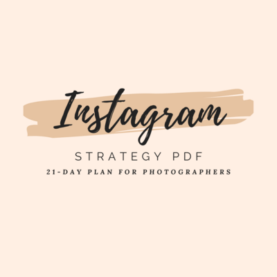 Instagram Strategy | 21-Day Strategy PDF for Photographers