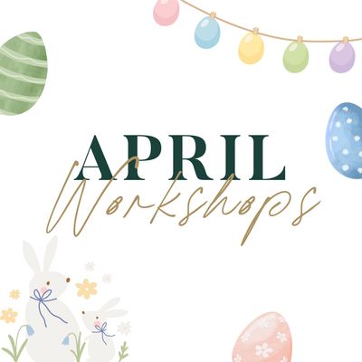April Workshops