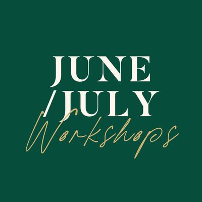 June/July Workshops