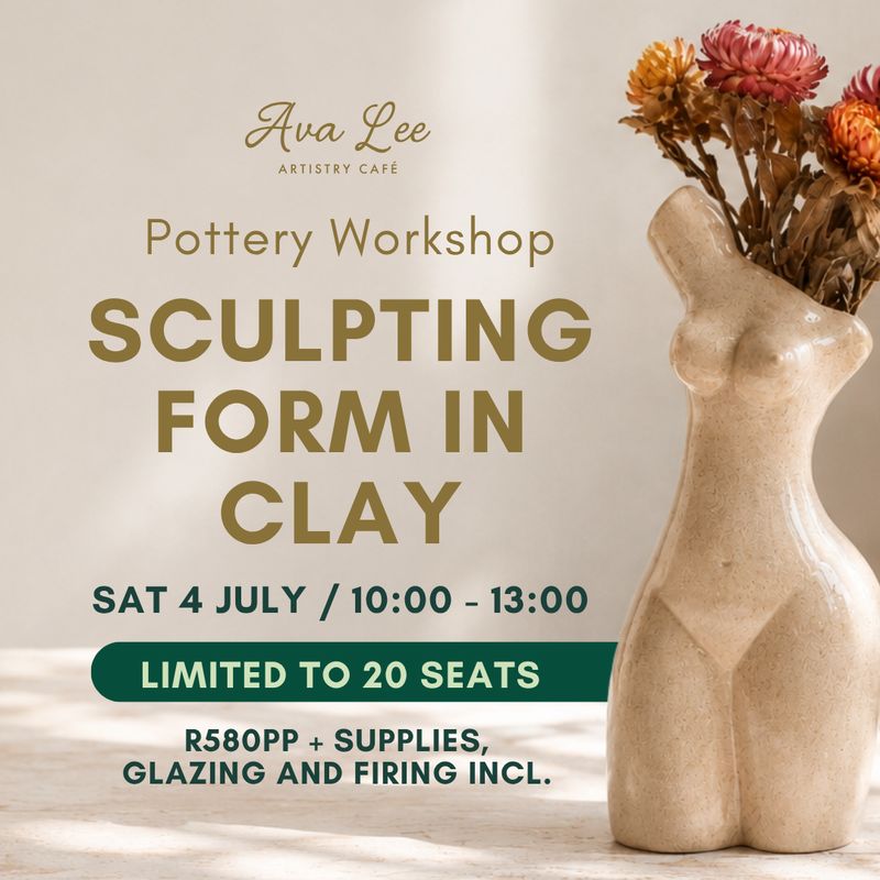 Pottery Workshop - Sculpting Form in Clay