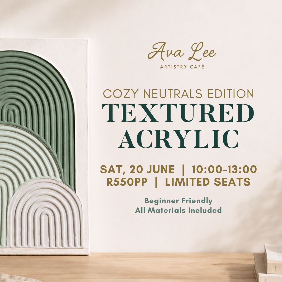 Textured Acrylic Workshop - Cozy Neutrals Edition