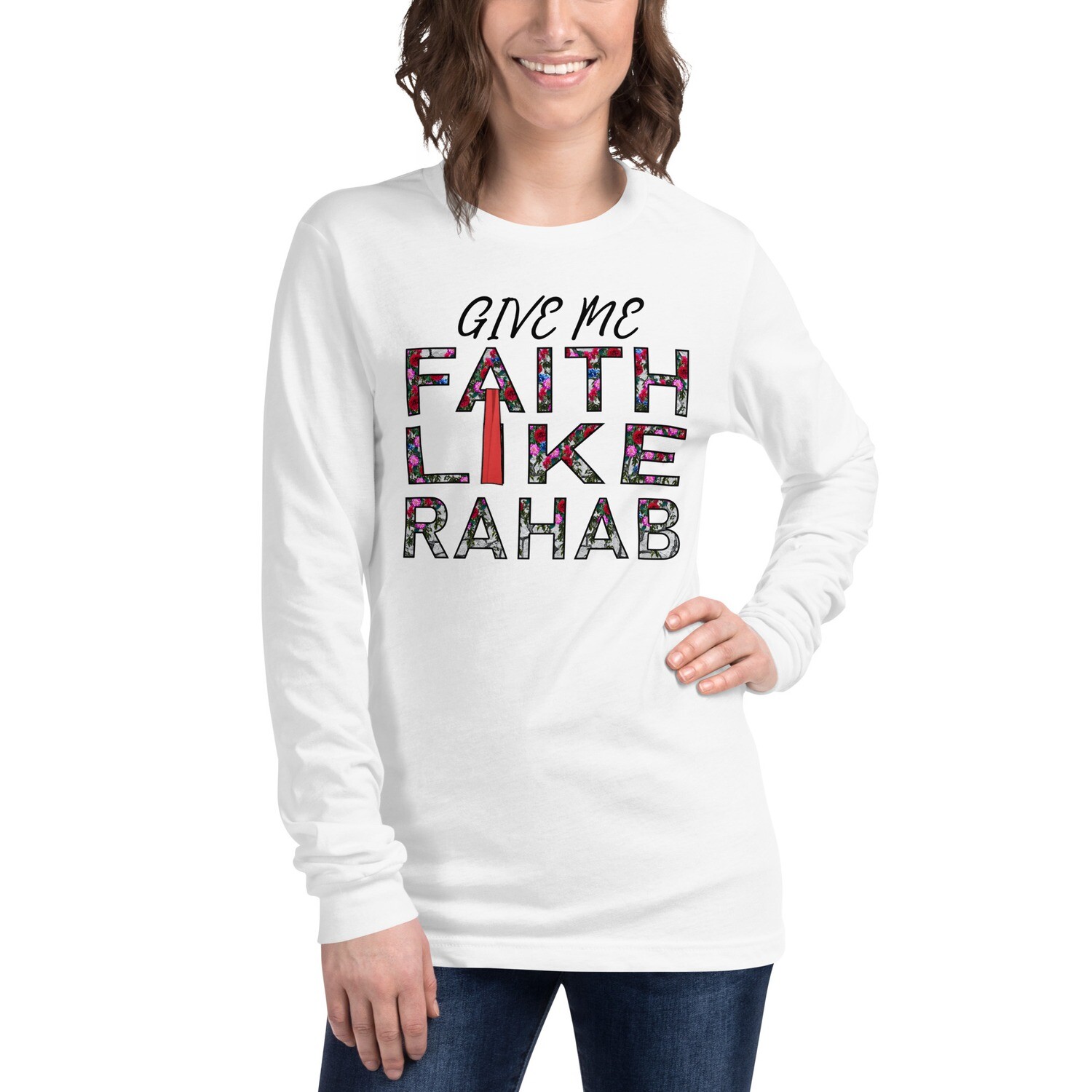 faith Like Rahab Long Sleeve Tee