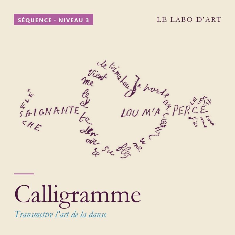 Calligramme · séquence niveau 3 Calligramme · séquence niveau 3