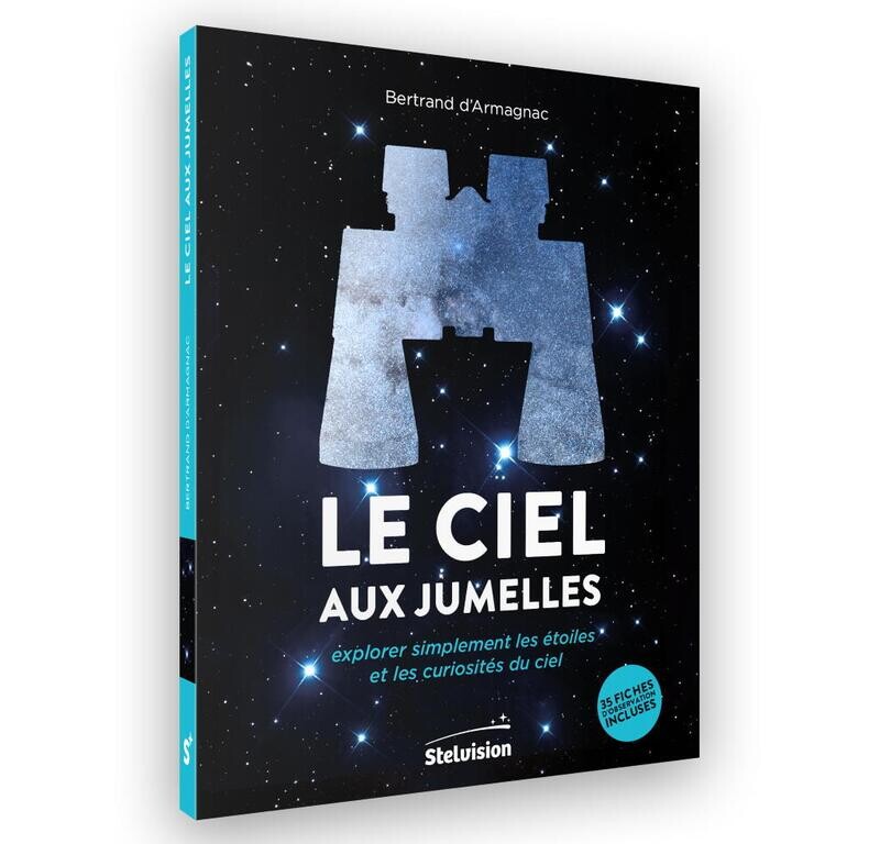 Le Ciel aux jumelles – Explorer simplement les étoiles et les curiosités du ciel