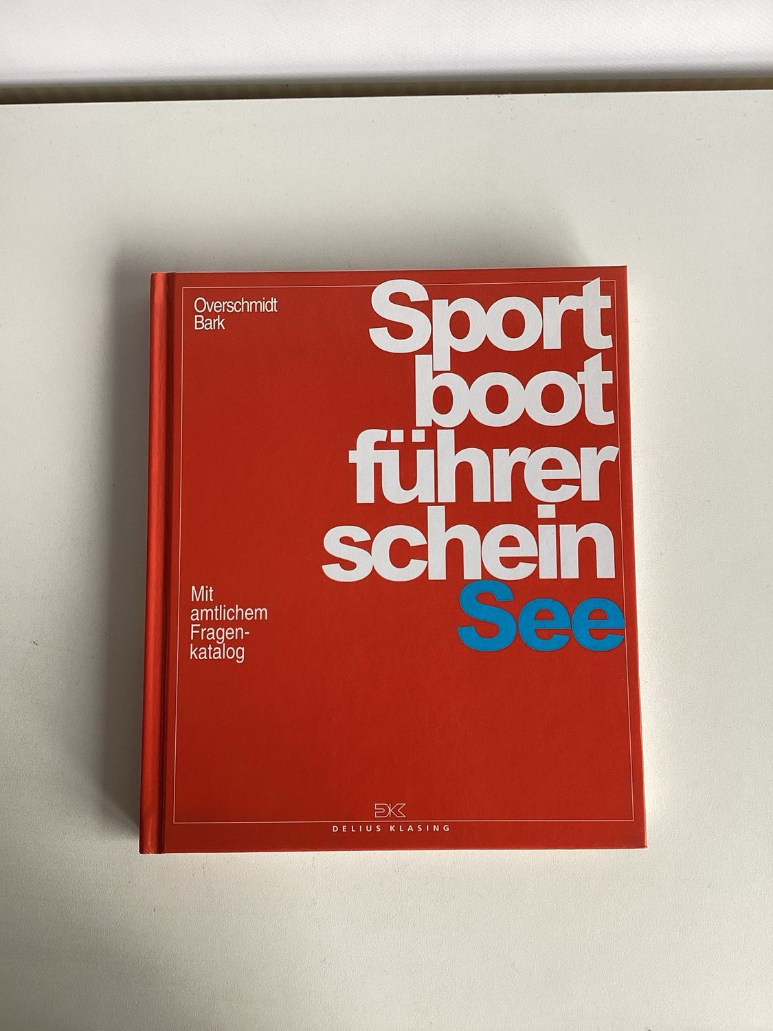Buch Delius Klasing/ Sportbootführerschein See ISBN 978-3-7688-2544-3