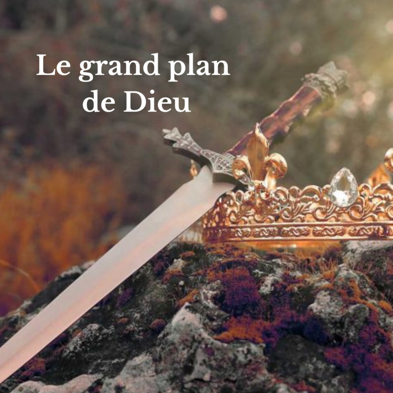 Pack : Le grand plan de Dieu