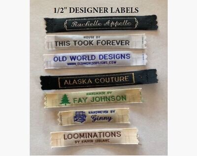 1/2&quot; DESIGNER LABELS  CHOOSE YOUR STYLE