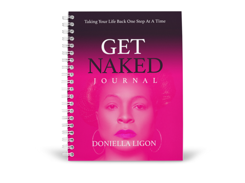 Journal - Get Naked: Taking Your Life Back One Day at a Time (PRE-ORDER)