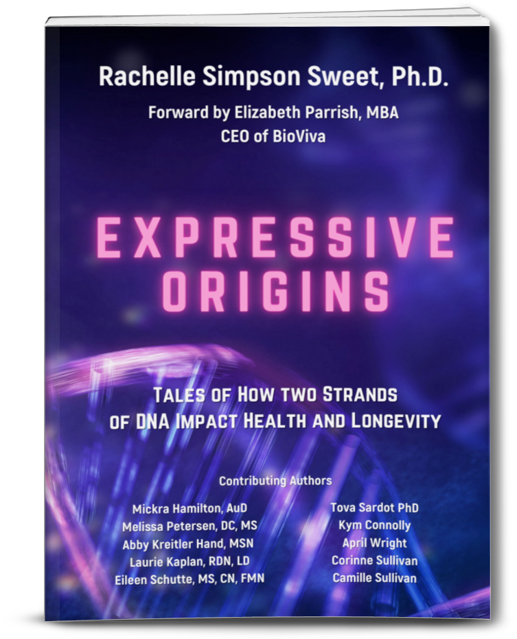 Paperback: Expressive Origins: Tales of how two Strands of DNA impact Health & Longevity.