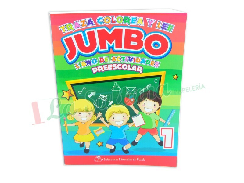 LIBRO COLOREAR JUMBO TRAZA, COLOREA Y LEE PZ
