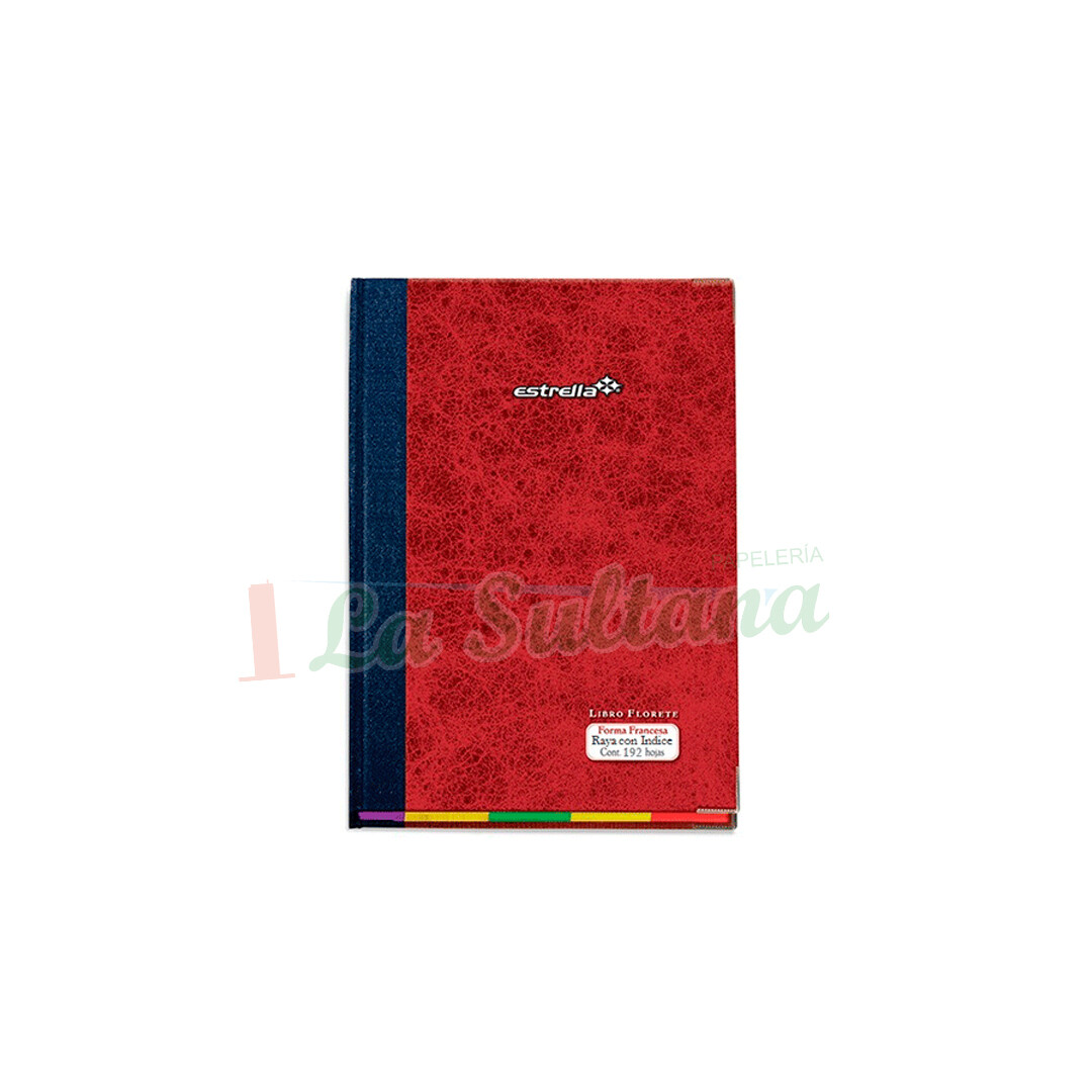 LIBRO FLORETE RAYA C/INDICE ESTRELLA C/192H PZ
