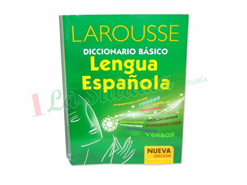 DICCIONARIO LAROUSSE LENGUA ESPAÑOLA PZ DICCIONARIO LAROUSSE LENGUA ESPAÑOLA PZ