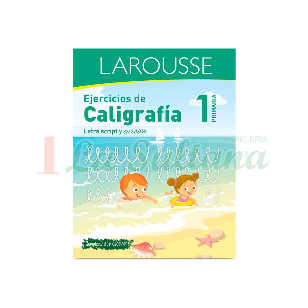 LIBRO LAROUSSE EJERCICIOS CALIGRAFIA PRIMARIA 1° A 6° PZ