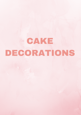 CAKE DECORATIONS