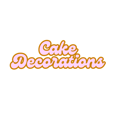 CAKE DECORATIONS