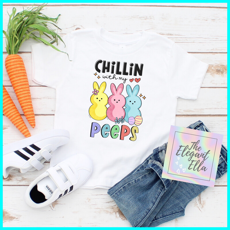 Chillin With My Peeps T-Shirt