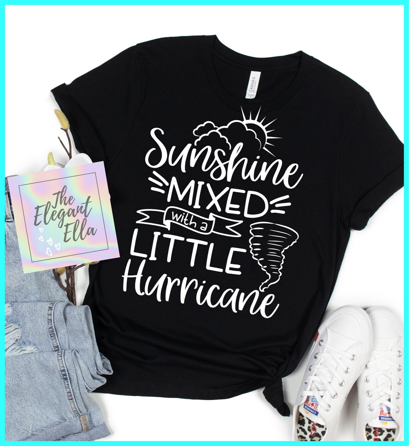 Sunshine Mixed With Hurricane, Funny T Shirts For Woman, Ladies Sarcastic T Shirt