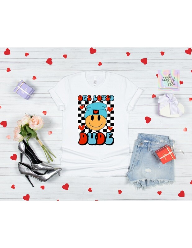 One Loved Dude Valentine shirt