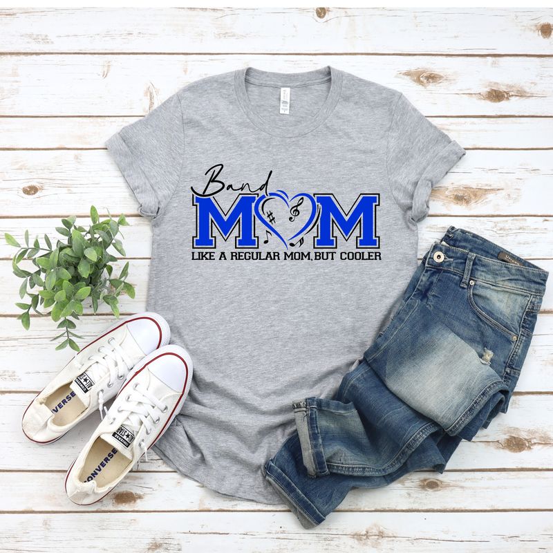 Band Mom- Like a regular mom, but cooler T-shirt
