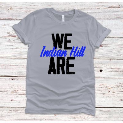 We are Indian Hill - Gray T shirt
