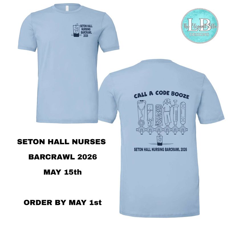 Seton Hall Nurses Barcrawl 2026 t shirt