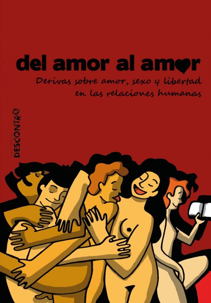 Del amor al amor : derivas sobre amor, sexo y libertinaje